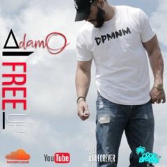 Adam O - FREE UP (Upendo Riddim)