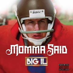 Momma Said