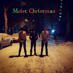 TheMoistOysters - Moist Christmas