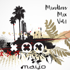 Mindless Mix Vol.1