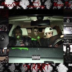 MaxxSYS - SKRRRT (feat. Over Ez)