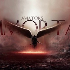 Aviators - Immortal (Rock)