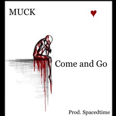 Come and Go