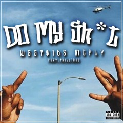 Do My Shit (Feat. Trilliano)