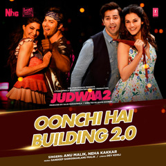 Oonchi Hai Building - Judwaa 2