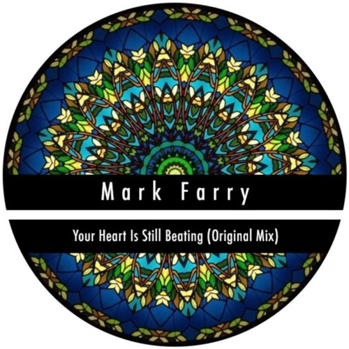 Your Heart Is Still Beating (Original Mix)