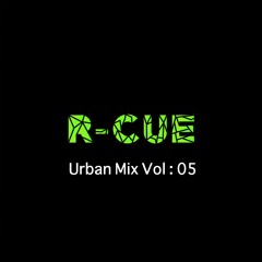 Urban Mix  Volume  05  2015  - R-Cue