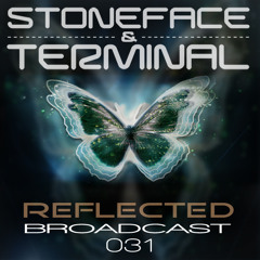 The DJ's Stoneface & Terminal Reflected Broadcast 31