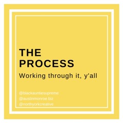 The Process - Episode 3: LOVE