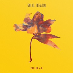 Will Heard - Fallin' 4 U