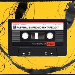 RUFFHAUSS - PROMO MIX 2017