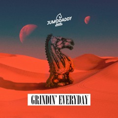 JumoDaddy Feat. MC Kemon - Grindin' Everyday
