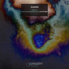 Gwann & Hunter Reed - From The Beginning