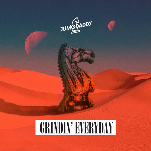 JumoDaddy - Grindin' Everyday EP