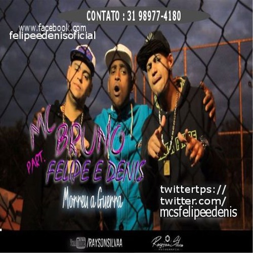 MC BRUNO Feat MCS FELIPE E DENIS - MORREU A GUERRA - DJ WANDEKO