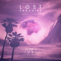 Lost In Paradise