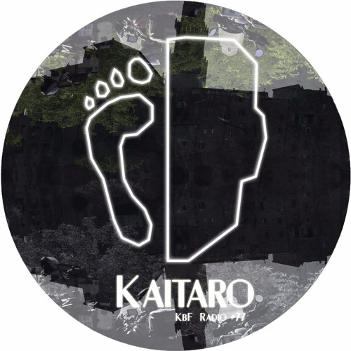 KbF Radio #77 - Kaitaro LIVE (Plaisir, Tupiar| JP)