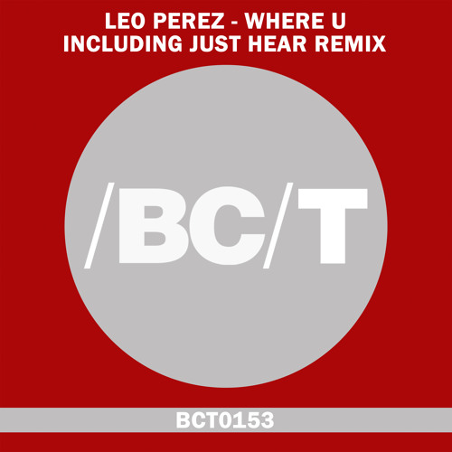 Leo Perez - Where U (Original Mix)