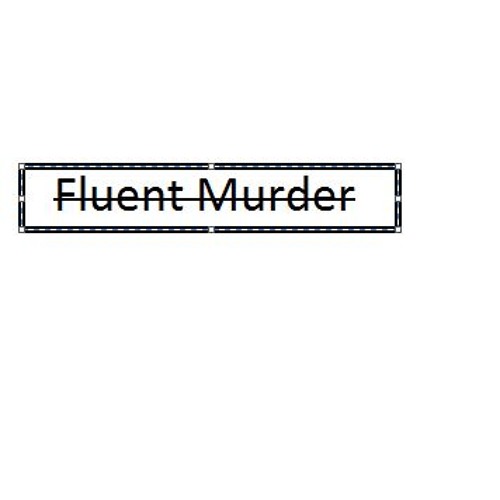JWayne- Fluent Murder