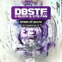 D-Block & S-Te-Fan - The Speed Of Sound (Socel Style Slowstyle Remix)