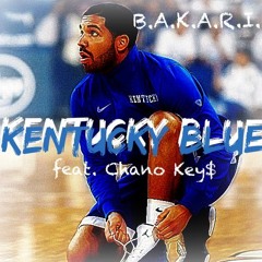 Kentucky Blue (feat. Chano Key$)