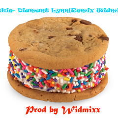 Cookie-Diamant Lynn (Remix Widmixx)