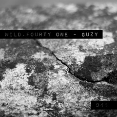 Wild.Forty One |041| Guzy