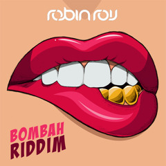 Bombah Riddim (Original Mix)