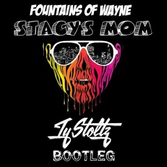 Fountains Of Wayne - Staceys Mom ( TyStoltz Bootleg )** FREE DOWNLOAD**