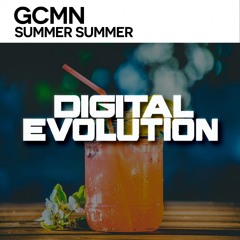 GCMN - Summer Summer (Original Mix) [Out Now]