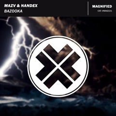 Mazv & NANDEX - Bazooka