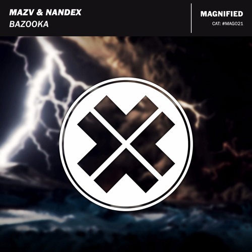 Mazv & NANDEX - Bazooka