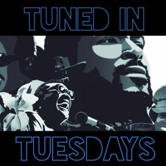 Tuned In Tuesdays 12.5