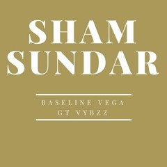 Sham Sundar Remix - Gt Vybzz