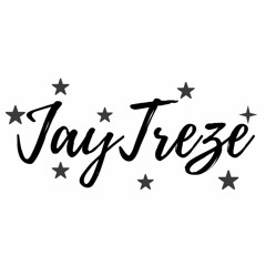 JayTreze - Like i do