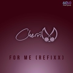 For Me (Refixx)