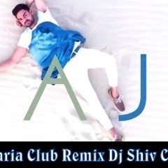 Na Ja-Pav Dharia Club Remix Dj Shiv Chauhan