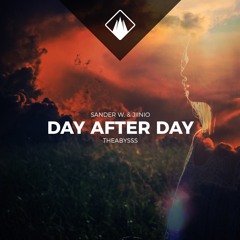 Sander W. & Jiinio - Day After Day (Ft. THEABYSSS)