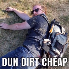 Epic Dirt Napper Presents: Done Dirt Cheap