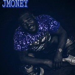 JmoneyDaJit (Since A Youngin)