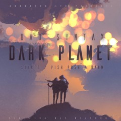 Bad Syntax & Pish Posh - Dark Planet (Skynet RMX) [Abducted LTD - OUT NOW!]