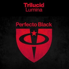 Trilucid - Lumina (Teaser)