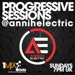 AnnihElectric @annihelectric - Progressive Sessions Episode 033