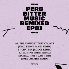 Perc - Bitter Music Remixed EP01