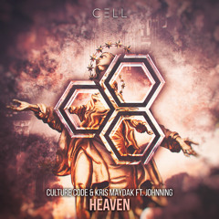 Culture Code & Kris Maydak - Heaven (feat. Johnning)