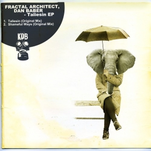 Fractal Architect, Dan Baber - Taliesin [KDB122D]