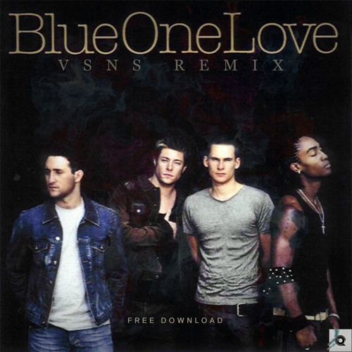 Stream Blue One Love (VSNS Remix) by VSNS Listen online for free on Stream Blue One Love (VSNS Remix) by VSNS Listen online for free on
