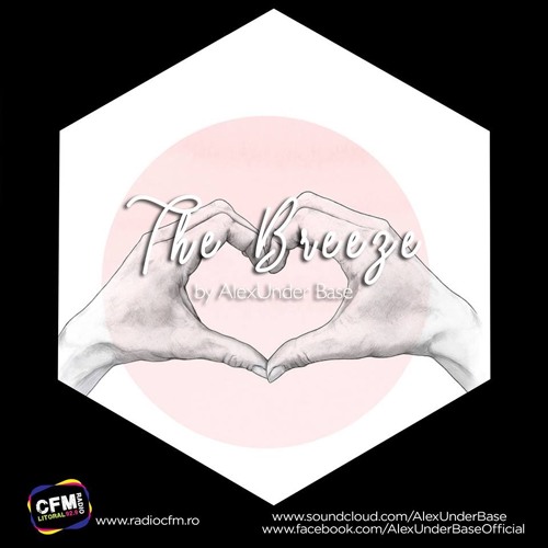 THE BREEZE By AlexUnder Base @ C FM #137 [Soundcloud]