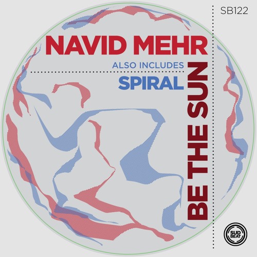 SB122 | Navid Mehr 'Be the Sun' (Original Mix)