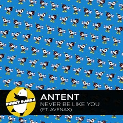 Future Bass | Antent - Never Be Like You Feat. Avenax